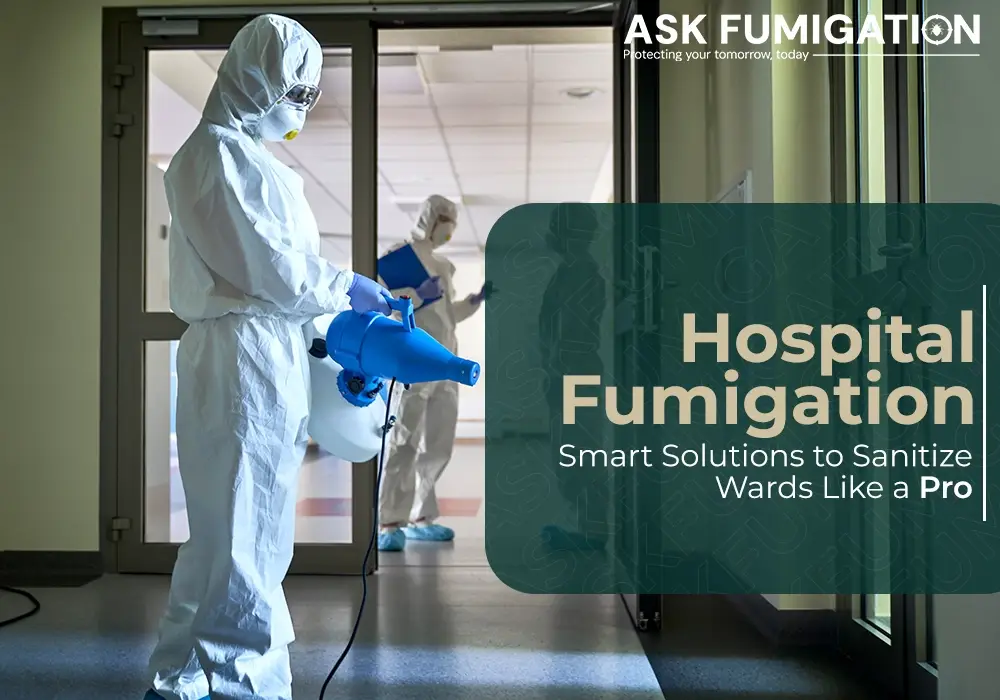 hospital fumigation - Ask Fumigation